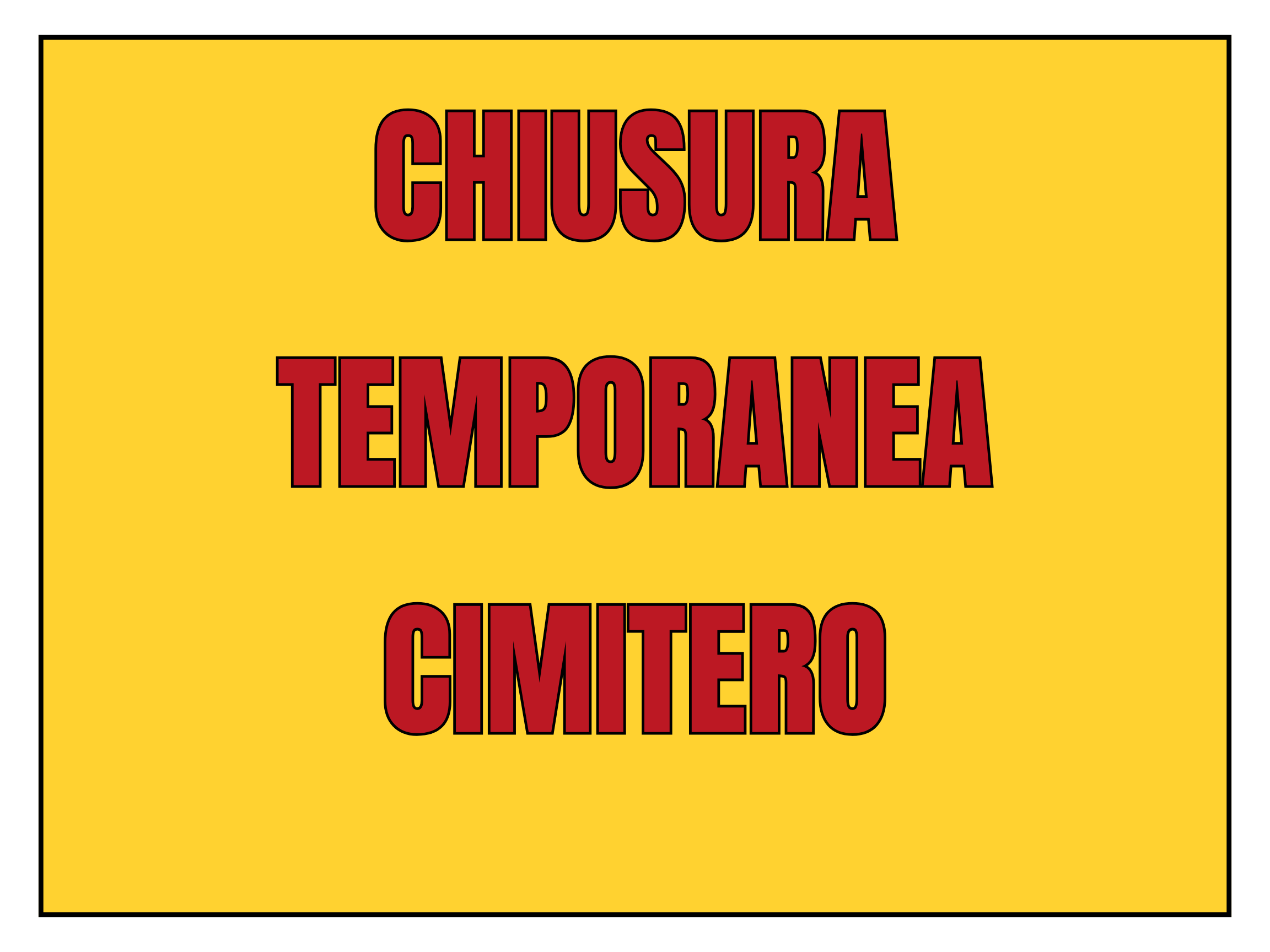CHIUSURA TEMPORANEA CIMITERO CHIUSURA TEMPORANEA CIMITERO